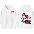 Dr.Pepper Est.1885 Hoodie -2 SIDE- Bring Me A Dr.peper est.1885 - Tell Me I'm Pretty Sweaters,GIFT FOR MEN , GIFT FOR...