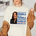 Dramala Lauging Shirt Sweatshirt, Harris Walz 2024 Shirt, Support For Harris, Kamala Harris Shirt, Election Tee, Democrat...