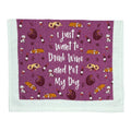 Drink Wine And Pet My Dog Funny Drinking Puppy Lover Tea Towel Funny Dish Towels Soft Adsorbent Tea Towel T-Shirts,...