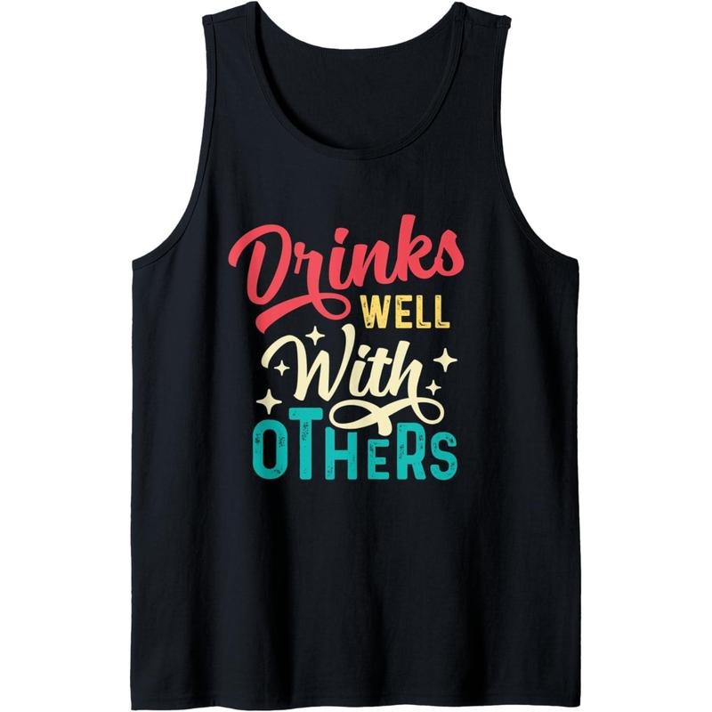 Drinks Well With Others -Funny Day Drinking Tee Alcohol Meme Tank Top MADE IN USA Hoodie, Sweatshirt | GrindPrints.com