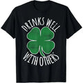 Drinks Well With Others St. Patrick's Day Drunk Beer Funny T-Shirt made in USA Hoodie, Sweatshirt | GrindPrints.com