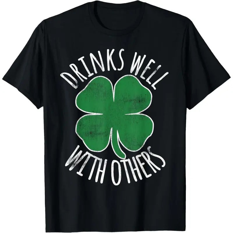 Drinks Well With Others St. Patrick's Day Drunk Beer Funny T-Shirt made in USA Hoodie, Sweatshirt | GrindPrints.com
