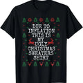 Due to Inflation Ugly Christmas Sweaters Funny Men Women T-Shirt Hoodie, Sweatshirt | GrindPrints.com