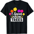 Earth Day Speak For The Trees Design Nature Lover T-Shirt made in usa Hoodie, Sweatshirt | GrindPrints.com