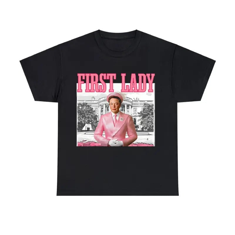 Elon First Lady T shirt First Lady Funny Graphic T shirt Hoodie, Sweatshirt | GrindPrints.com