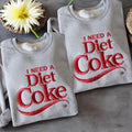 Embroidered I Need Diet COKE Pop Caffeine Drink DIET COKE Shirt Mama Diet CokeLLover T-Shirts, Hoodie, Sweatshirt