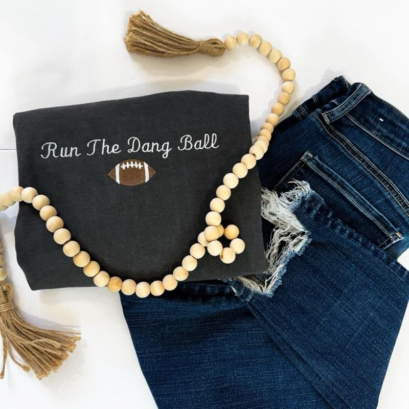 Embroidered Run The Dang Ball Tshirt-  Cotton Soft Womenswear Top Hoodie, Sweatshirt | GrindPrints.com