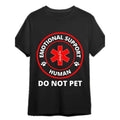 Emotional Support Human Do Not Pet Funny Short Sleeve Made USA T-Shirts, Hoodie, Sweatshirt