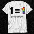 Equality Simple Math Gay Lesbian Rights Pride Proud 1 Equal One T Shirt Best Seller Gift Unisex Top Adult Tee Music Movie...
