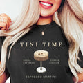 Espresso Martini Sweatshirt, Tini Time, Espresso Shirt, Espresso Martinis, Espresso Martini Top, Martini Lover Gift,...