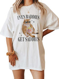 Even Baddies Get Saddies Funny Cat Meme Shirt, Weirdcore Tee Ironic Tshirts, That Go Hard Mental Health Shirt, Anxiety...