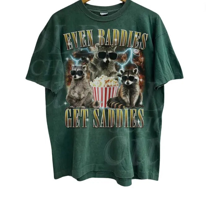 Even Baddies Get Saddies Vintage Graphic T-Shirt, Retro Funny Alpha Raccoon Bootleg T Shirt, Funny Gag Oversize Tee,...