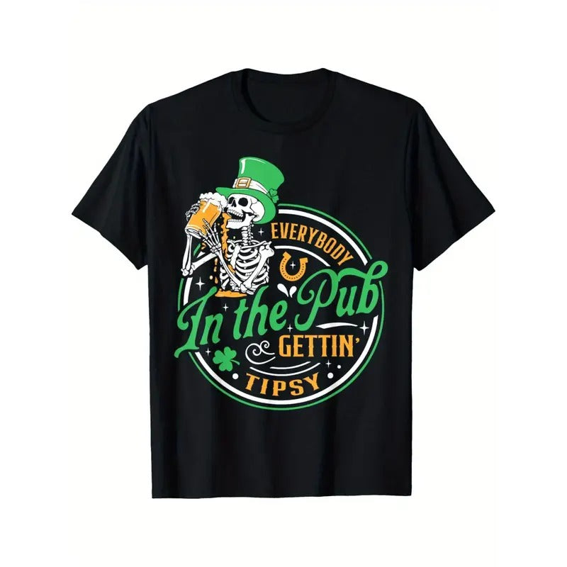 Everybody In The Pub Getting Tipsy St Patricks Day Men Women T-Shirt for Men Women Adults Made in USA Hoodie, Sweatshirt
