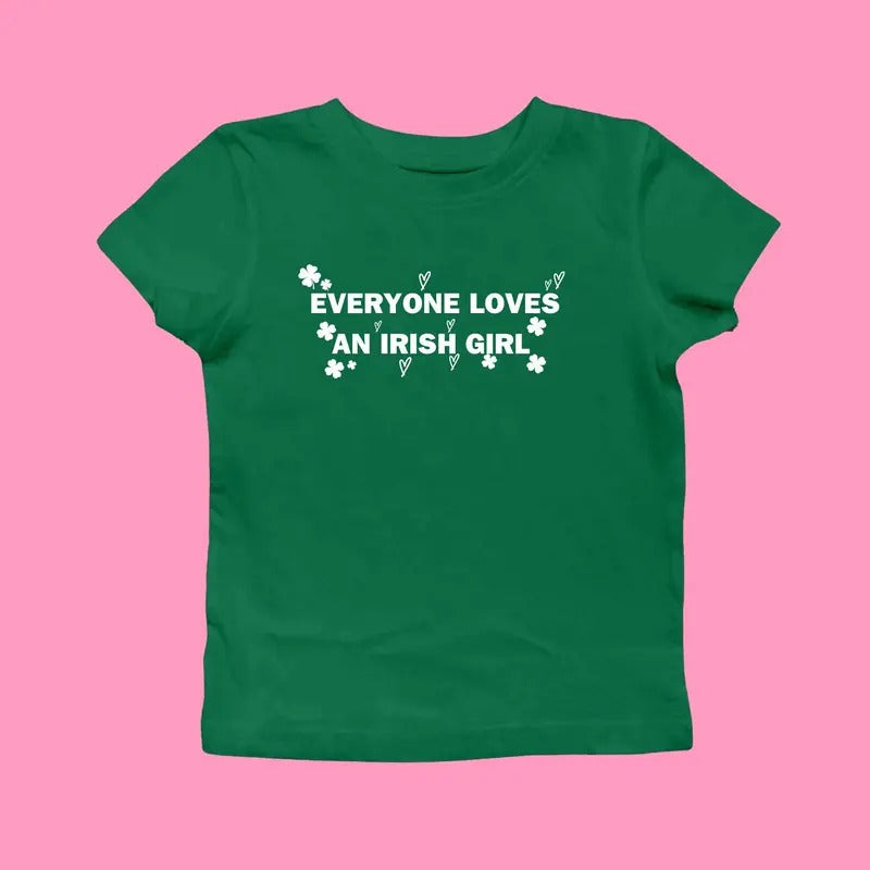 Everyone Loves Irish Girl Shirt St Patrick'S Day T Shirtcelebrity Inspired 00s Baby Y2k Irish Celebration Stylestyle{N002}2 T-Shirts, Hoodie, Sweatshirt