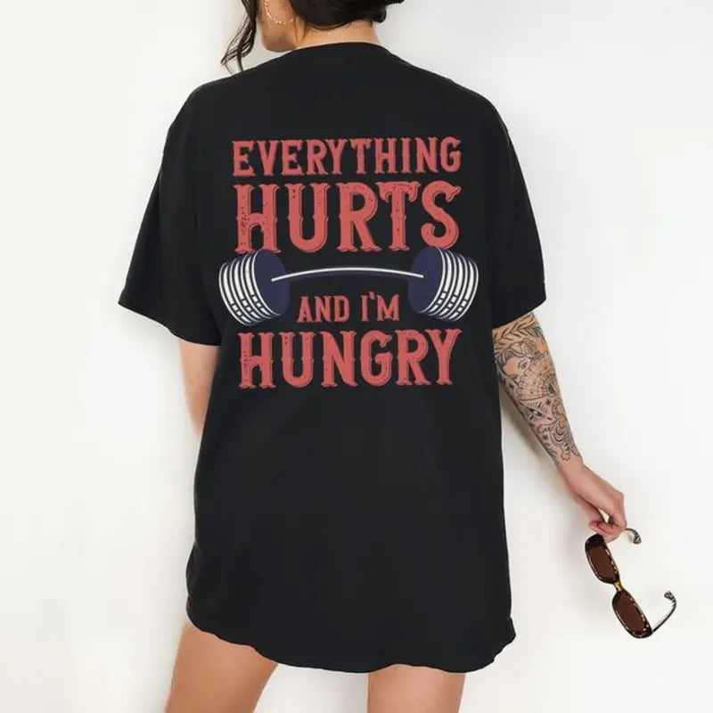 Everything Hurts And I'm Hungry Shirt, Gym Shirt, Gym Workout Comfort Color Shirt, Gift for Gym Lover, Sports Shirt,...