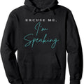 Excuse Me I'm Speaking Funny Kamala Harris Hoodie | Unisex Hooded Sweatshirt T-Shirts | GrindPrints.com