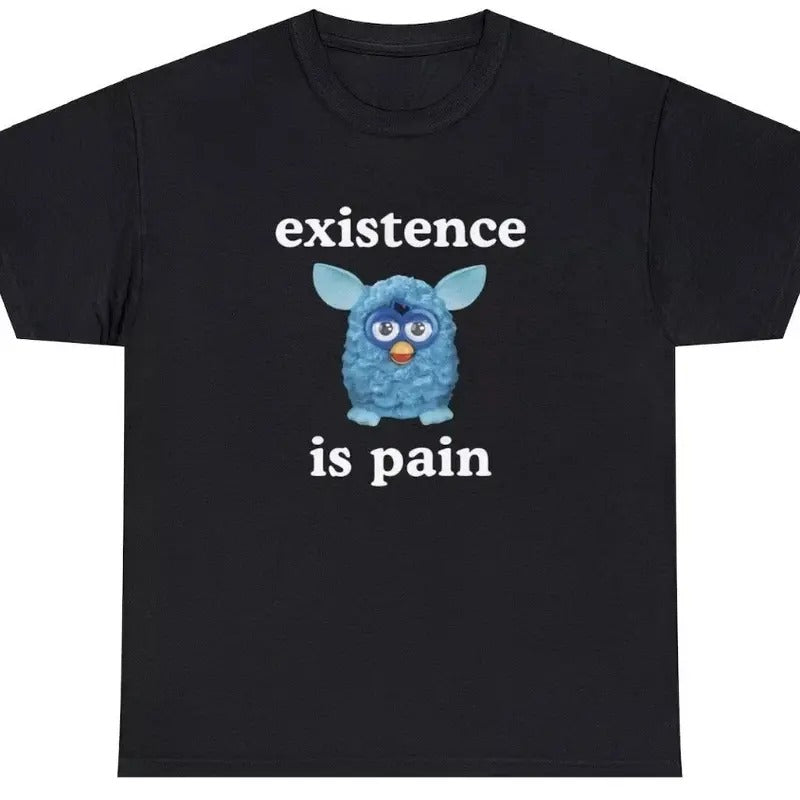 Existence Is Pain T Shirt Funny Ironic Oddly Specific Unhinged Cringe Meme Tee Hoodie, Sweatshirt | GrindPrints.com