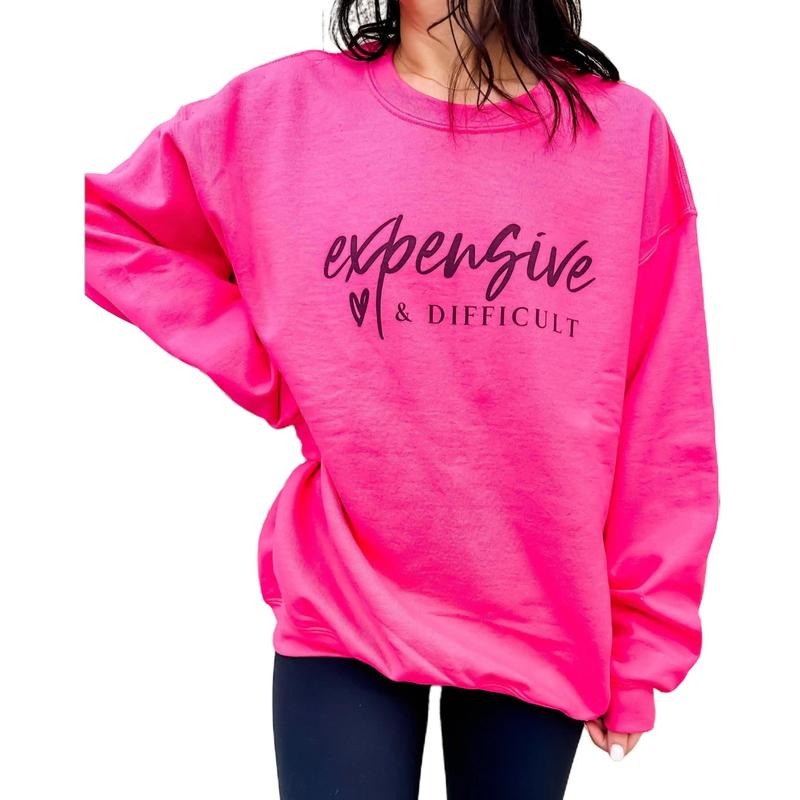 Expensive & Difficult Graphic Sweatshirt T-Shirts, Hoodie | GrindPrints.com