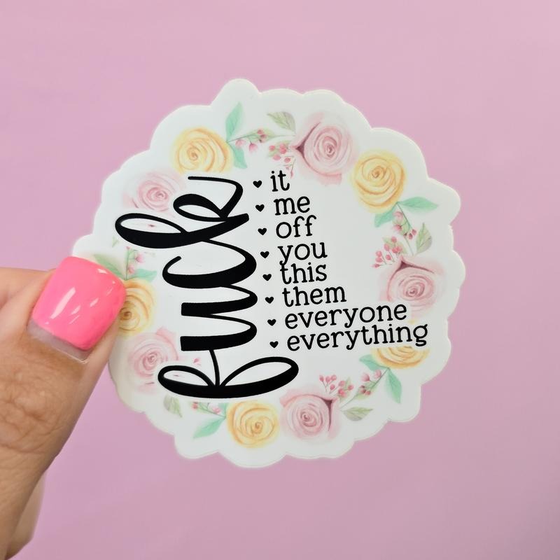 F*ck Everything Decorative Funny Sticker T-Shirts, Hoodie, Sweatshirt | GrindPrints.com