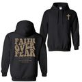 Faith Over Fear Christian Hoodie Sweatshirt T-Shirt, Christian Hoodie, Jesus Shirt For Men, For Women | GrindPrints.com