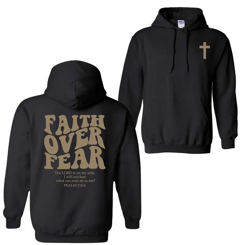 Faith Over Fear Christian Hoodie Sweatshirt T-Shirt, Christian Hoodie, Jesus Shirt For Men, For Women | GrindPrints.com