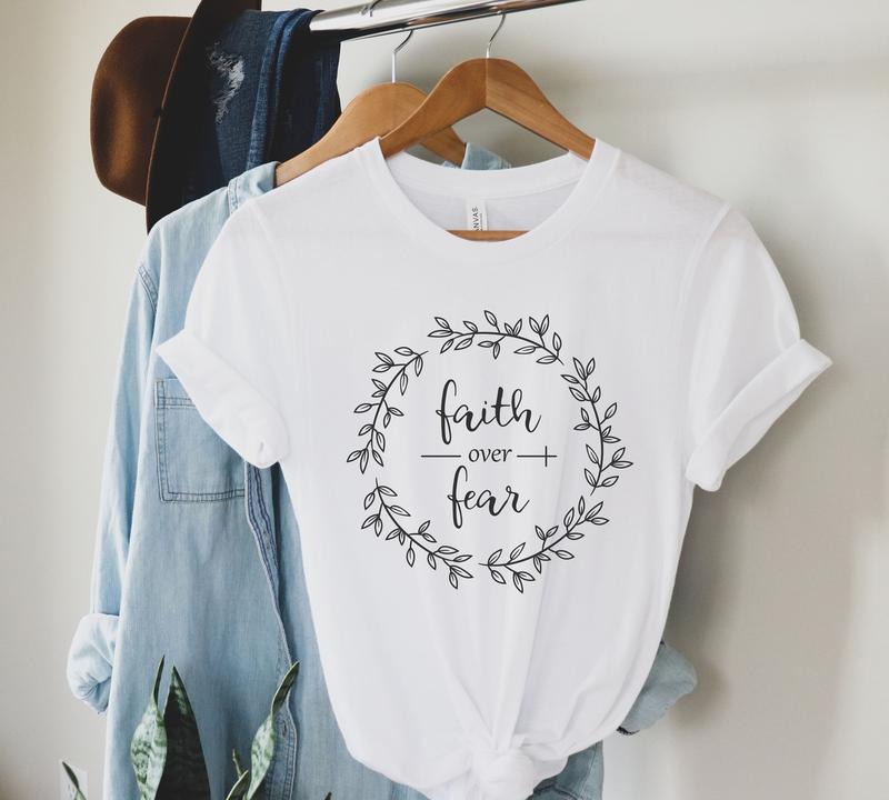 Faith Over Fear Shirt for Women