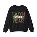 Faith Over Fear Sweatshirt, Menswear Top, Womenswear Top T-Shirts, Hoodie | GrindPrints.com