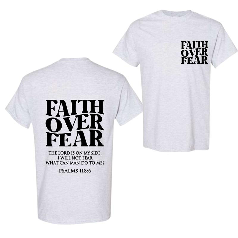 Faith Over Fear Tee , Christian T-, Jesus  , Full Color, Full Size cheap shirts Hoodie, Sweatshirt | GrindPrints.com