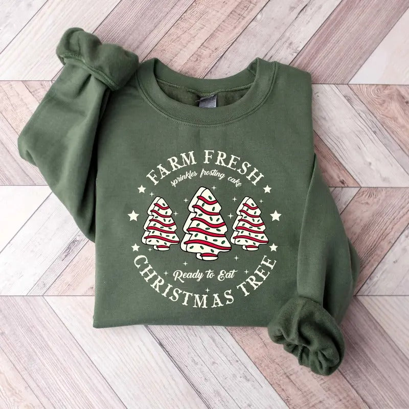 Farm Fresh Christmas Tree Sweatshirt Hoodie T-shirt, Christmas Tree Cake Shirt, Christmas Cake Sweatshirt, Christmas...