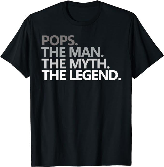 Father's Day T-Shirt, Gifts For Dad, Pops The Man The Myth The Legend Father's Day Gift Grandpa T-Shirt Menswear Top...