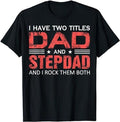 Stepdad Dad Best Stepdad Ever Funny Great Step Dad Menswear Casual Cotton T-Shirts, Hoodie, Sweatshirt