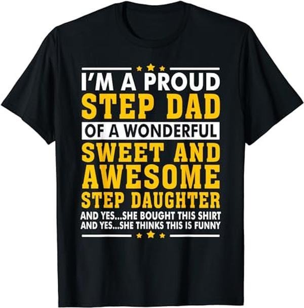 Father's Day T-Shirt, Gifts For Stepdad, Funny Step Dad Shirt Fathers Day Gift Step Daughter Stepdad T-Shirt Menswear...