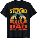 Father's Day T-Shirt, Gifts For Stepdad, I'm Not The Stepdad I'm The Just Dad That Stepped Up Vintage T-Shirt Menswear...