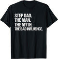 Father's Day T-Shirt, Gifts For Stepdad, Step Dad The Man The Myth The Bad Influence Vintage Design T-Shirt Menswear...