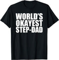 Father's Day T-Shirt, Gifts For Stepdad, World's Okayest Step-Dad T-Shirt Menswear Fashion, Father's Day Gift Casual...