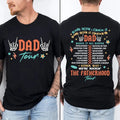 Fatherhood Tour Shirt, Father's Day Shirt, Dad Shirt, B3st Dad Ever Shirt, Dad Life Shirt, Father's Day Gift, papa...