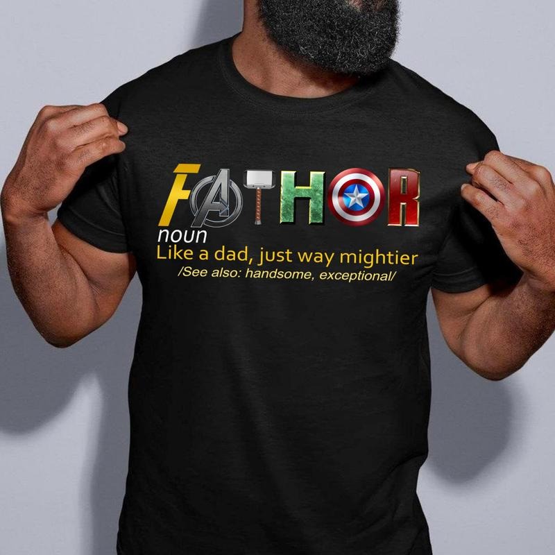 Fathor Shirt, Noun Like A Dad, Just Way Mightier, Funny Dad Shirt, Fathor Definition Shirt, Father's Day gift, Husband...