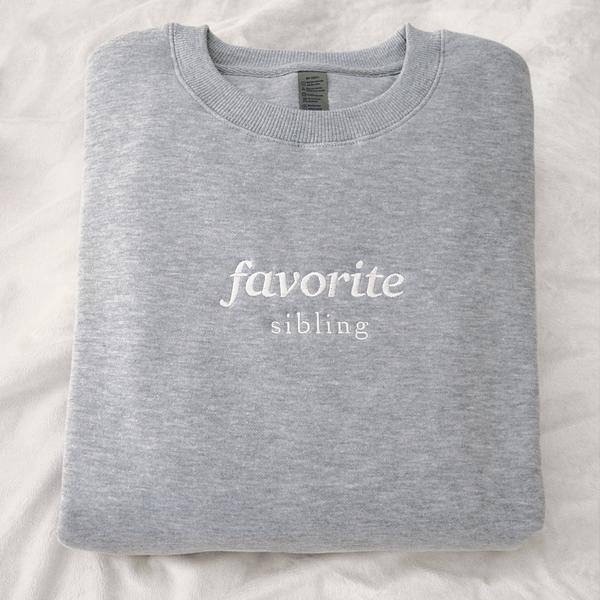 Favorite Sibling Embroidered Cotton Mom'S Favorite Cute Funny Dad'S Favorite Family Brother Sister Bro Sis T-Shirts, Hoodie, Sweatshirt