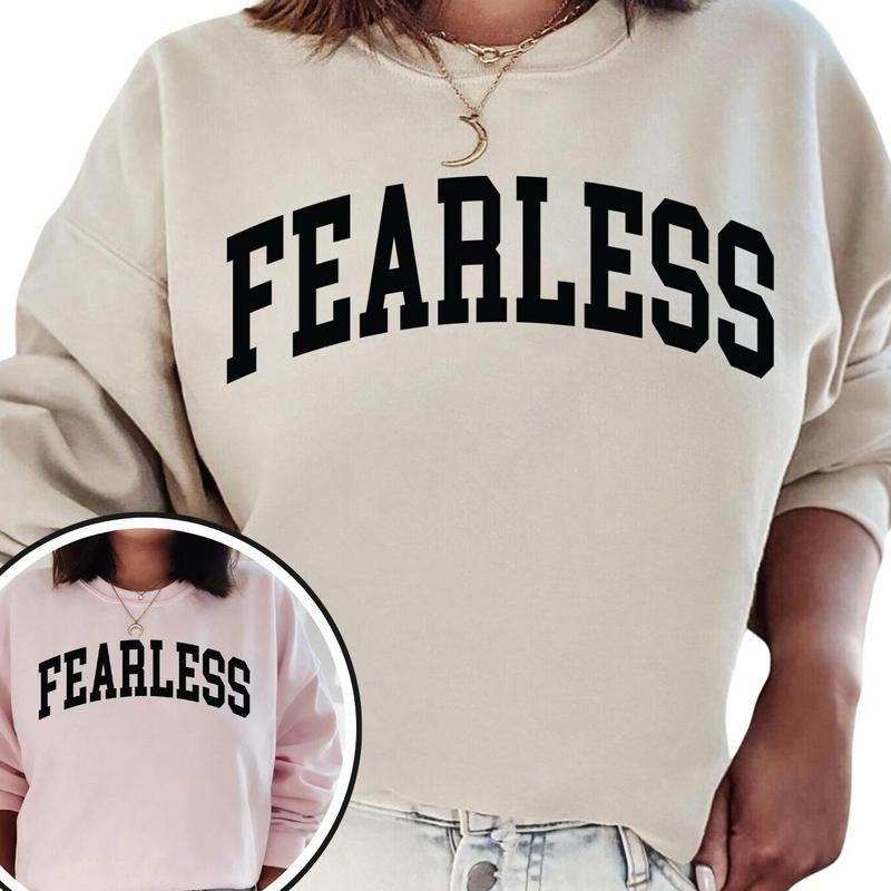 Fearless sweatshirt, gifts for her, cozy sweater T-Shirts, Hoodie | GrindPrints.com