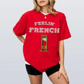 Feeling French T-shirt Unique Graphic Print For Standout Styl Unique Design For Everyday Wear Hoodie, Sweatshirt