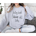 Feeling Kinda Idgafish Sweatshirt, Sarcastic College Sweatshirt, Women's Crew Neck, Crewneck T-Shirts, Hoodie