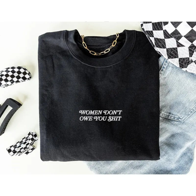 Feminist Embroidered Sweatshirt Feminist Gift Feminist Clothing Feminist Gift Girl Power Crewneck Women Empowerment...