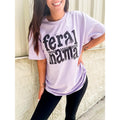 Feral Mama Graphic Tee Hoodie, Sweatshirt | GrindPrints.com