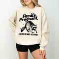 Feral and Pregnant Racoon Sweatshirt, Pregnancy Humor Feral Racoon Leave Me Alone Tshirt, Funny Maternity Mom To Be...