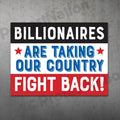 Fight Billionaires PRINTABLE Protest Stricker Anti Trum Protest Sign T-Shirts, Hoodie, Sweatshirt