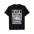 Fan/Fighter T-Shirt - It's A Wrestling Thing You Wouldn't Understand Made in USA Hoodie, Sweatshirt | GrindPrints.com