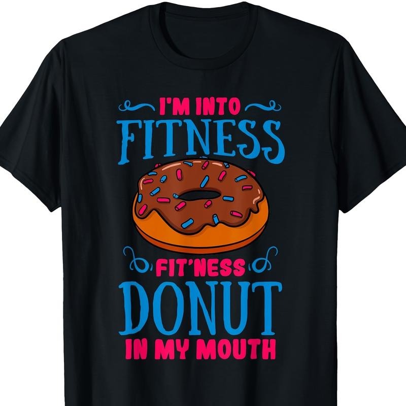 Fitness Inspired Donut 100% Cotton Short Sleeve Crew Neck & Perfect Doughnut Enthusiasts Made Usa T-Shirts, Hoodie, Sweatshirt