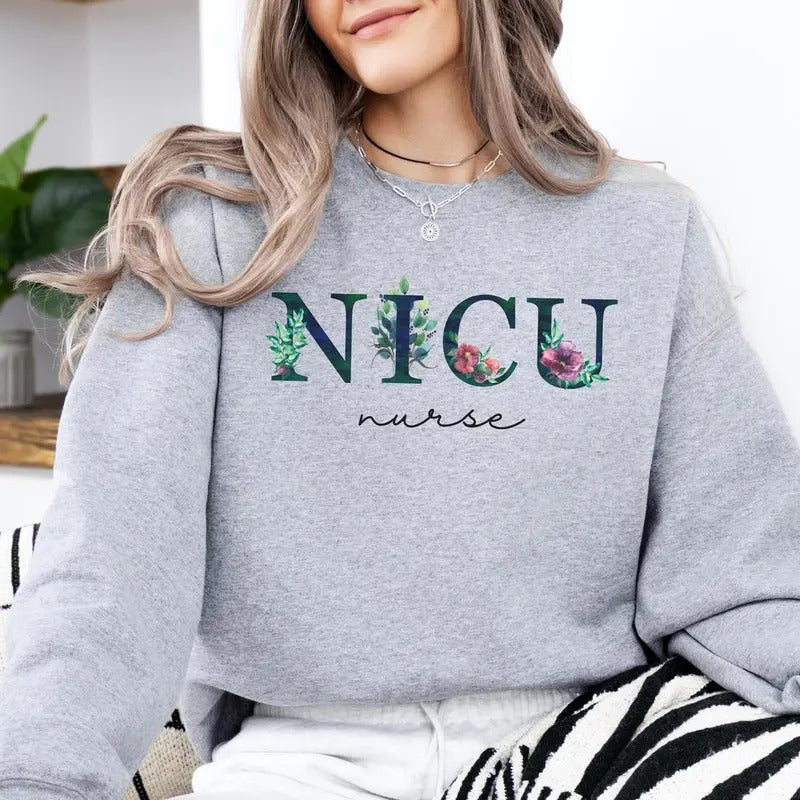 Floral NICU Sweatshirt, Cute Nurse Appreciation Pullover, Cozy Medical Staff Sweater, Gift for NICU Nurses and Healthcare...