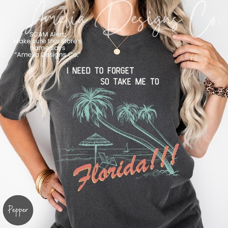 Florida Shirt, Miami I Need To Forget Shirt, Take Me To Florida Sweatshirt Hoodie | GrindPrints.com