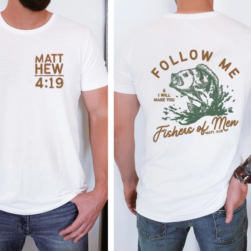 Follow Me I Will Make You Fishers Of Men Christian 2 Sided Tee Pure Cotton Casual Street Style Crew Neck Short Sleeve...